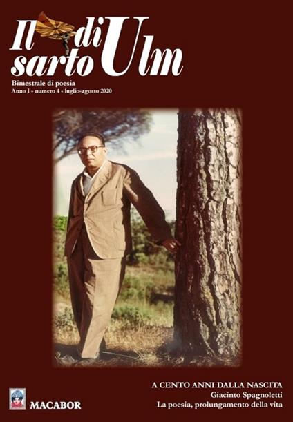 Il sarto di Ulm. Vol. 4: A cento anni dalla nascita. Giacinto Spagnoletti. La poesia, prolungamento della vita. - copertina