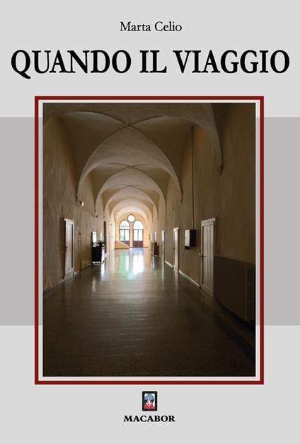 Quando il viaggio - Marta Celio - copertina