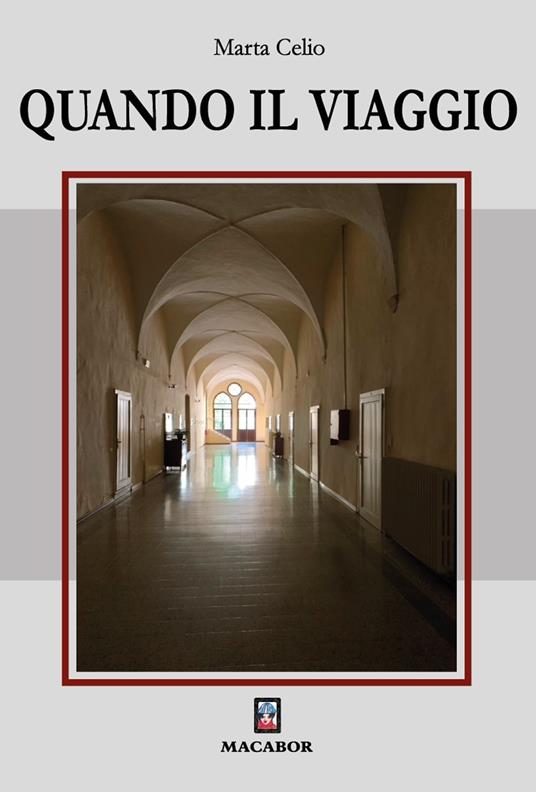 Quando il viaggio - Marta Celio - copertina