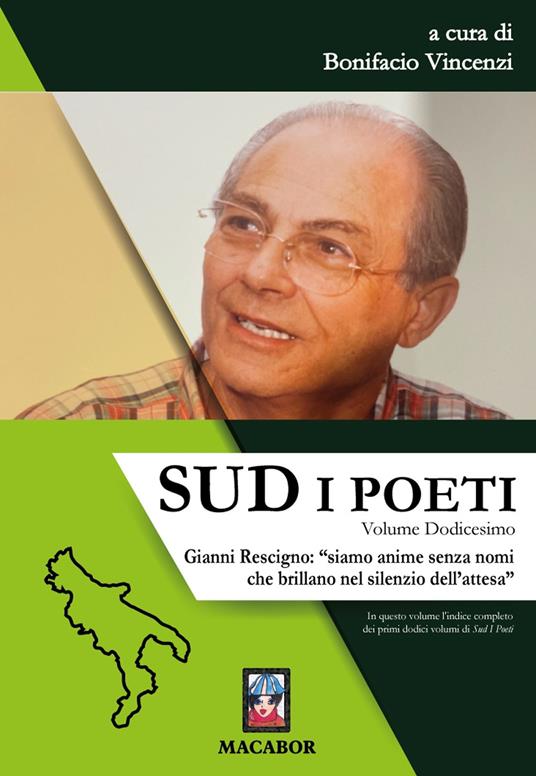Sud. I poeti. Vol. 12: Gianni Rescigno: «siamo anime senza nomi che brillano nel silenzio dell'attesa». - copertina