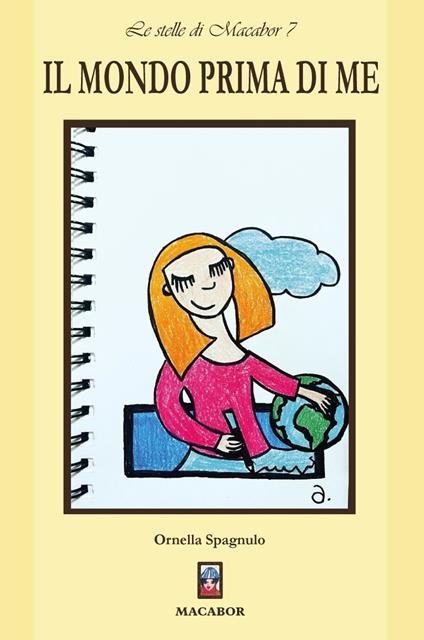 Il mondo prima di me - Ornella Spagnulo - copertina