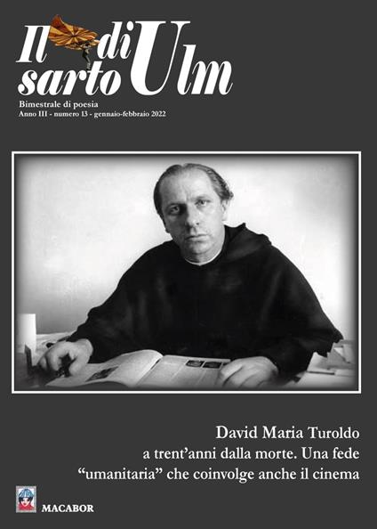 Il sarto di Ulm. Vol. 13: «David Maria Turoldo a trent’anni dalla morte. Una fede “umanitaria” che coinvolge anche il cinema» - copertina