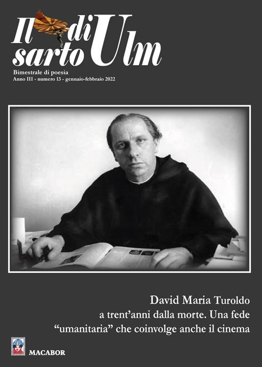 Il sarto di Ulm. Vol. 13: «David Maria Turoldo a trent’anni dalla morte. Una fede “umanitaria” che coinvolge anche il cinema» - copertina