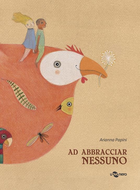 Ad abbracciar nessuno - Arianna Papini - copertina