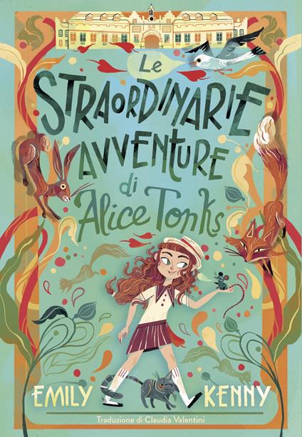 Le straordinarie avventure di Alice Tonks - Emily Kenny - copertina