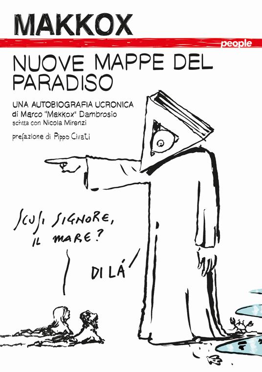 Nuove mappe del paradiso. Una autobiografia ucronica - Makkox,Nicola Mirenzi - copertina
