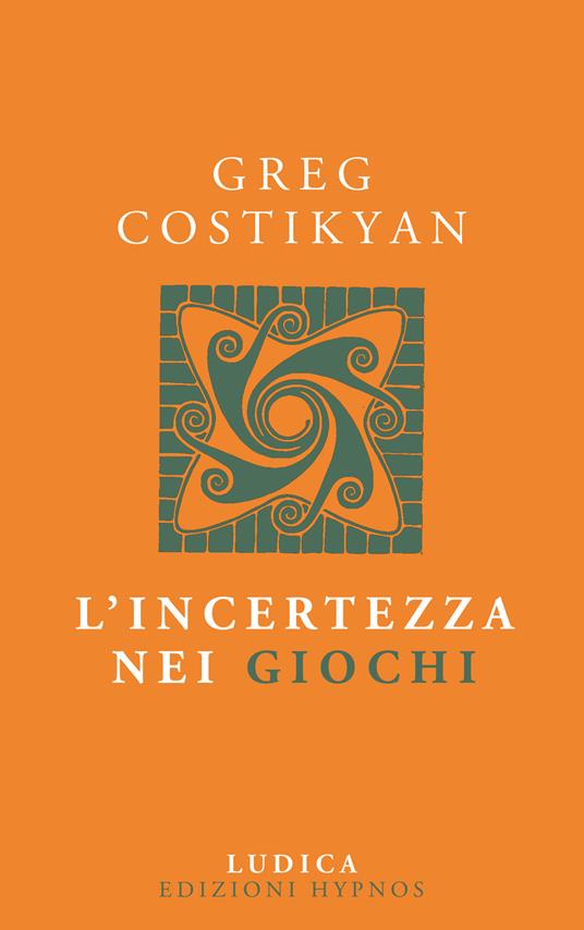 L'incertezza nei giochi - Greg Costikyan - copertina