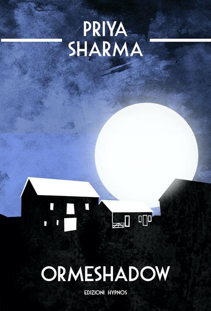 Ormeshadow - Priya Sharma,Elena Furlan - ebook