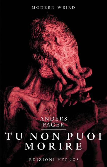 Tu non puoi vivere. Nuovi incubi nell'universo di H.P. Lovecraft - Anders Fager - copertina