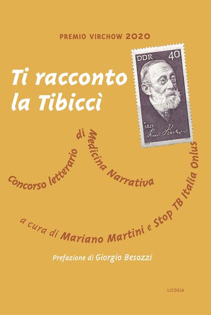Ti racconto la Tibiccì. Concorso letterario di medicina narrativa - copertina