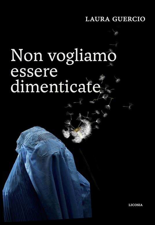 Non vogliamo essere dimenticate - Laura Guercio - copertina