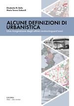 Alcune definizioni di urbanistica. Una ricognizione degli ultimi centocinquant’anni