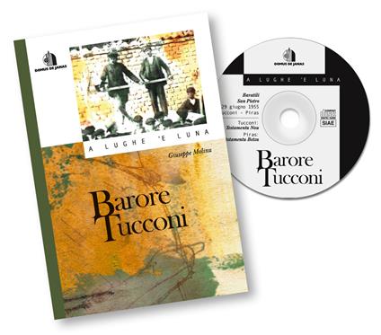 Barore Tucconi. Ediz. multilingue. Con CD-Audio - Giuseppe Molinu - copertina