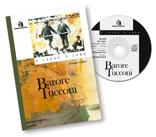 Barore Tucconi. Ediz. multilingue. Con CD-Audio - Giuseppe Molinu - copertina