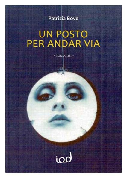 Un posto per andar via - Patrizia Bove - copertina