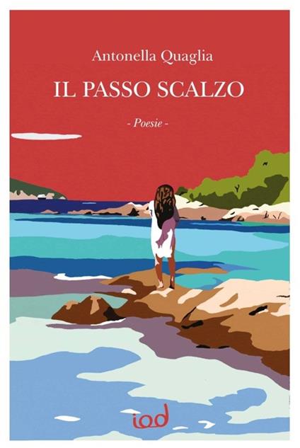 Il passo scalzo - Antonella Quaglia - copertina