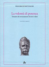 La volontà di potenza. Tentativo di rovesciamento di tutti i valori. Testo tedesco a fronte - Friedrich Nietzsche - copertina