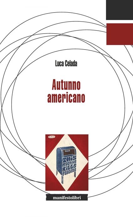 Autunno americano - Luca Celada - ebook