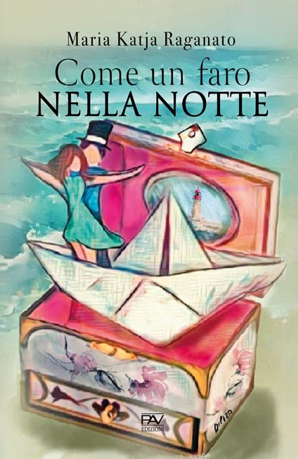 Come un faro nella notte - Maria Katja Raganato - copertina