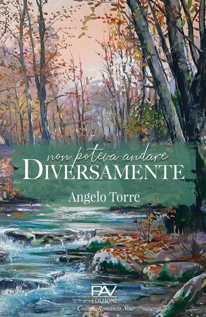 Non poteva andare diversamente - Angelo Torre - copertina