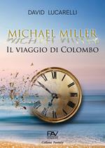 Il viaggio di Colombo. Michael Miller