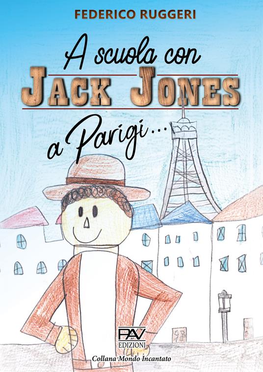 A Parigi... A scuola con Jack Jones - Federico Ruggeri - copertina