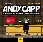 Andy Capp. La birra al banco... vince sempre