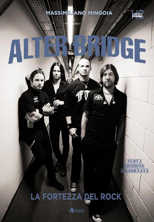 Alter Bridge. La fortezza del rock - Massimiliano Mingoia - ebook