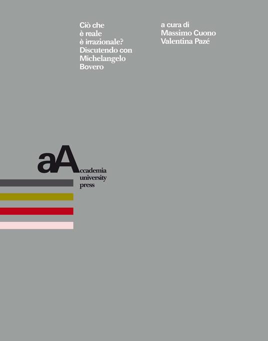 Ciò che è reale è irrazionale? Discutendo con Michelangelo Bovero - copertina