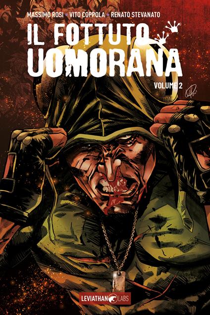 Il fottuto Uomorana. Vol. 2 - Massimo Rosi,Vito Coppola,Renato Stevanato - copertina