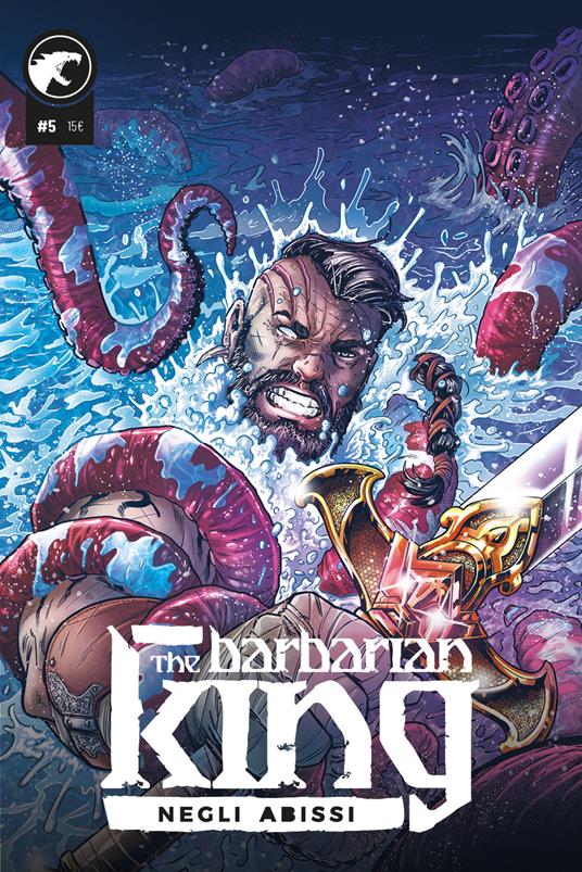 The Barbarian King. Vol. 5: Negli abissi - copertina