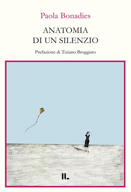 Anatomia di un silenzio - Paola Bonadies - copertina