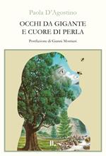 Occhi da gigante e cuore di perla