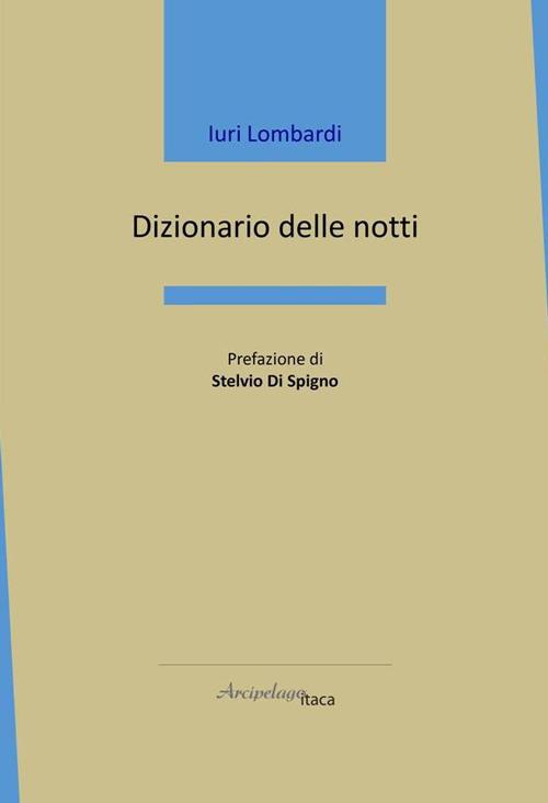 Dizionario delle notti - Iuri Lombardi - copertina