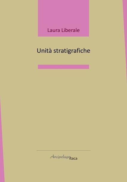 Unità stratigrafiche - Laura Liberale - copertina