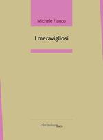 I meravigliosi