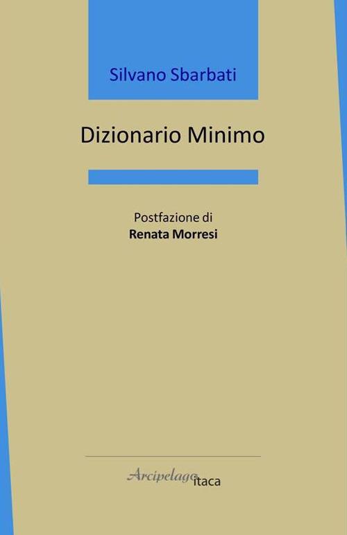Dizionario minimo - Silvano Sbarbati - copertina