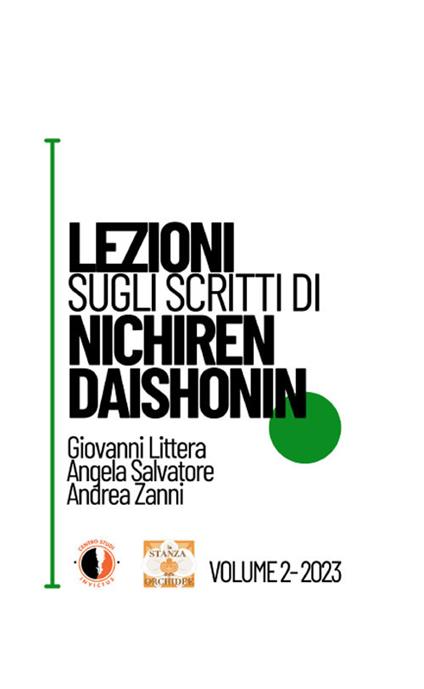 Lezioni sugli scritti di Nichiren Daishonin (2023). Vol. 2 - Giovanni Littera,Angela Salvatore,Andrea Zanni - copertina