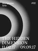 The hidden dimension. Ediz. italiana e inglese