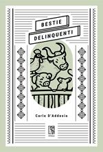 Bestie delinquenti