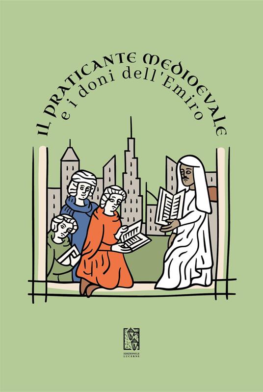 Il praticante medioevale e i doni dell'emiro - Il Praticante Medioevale - ebook