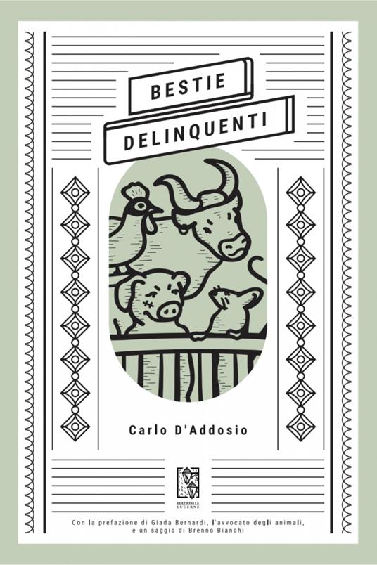 Bestie delinquenti - Carlo D'Addosio - ebook
