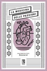 La medicina delle passioni