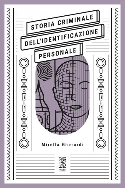 Storia criminale dell'identificazione personale - Mirella Gherardi - ebook