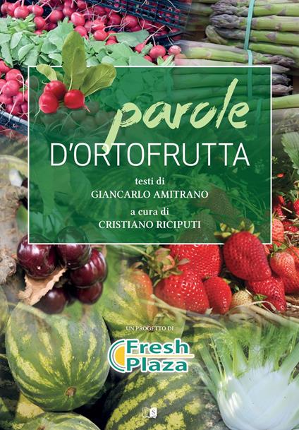 Parole d'ortofrutta - Giancarlo Amitrano - copertina