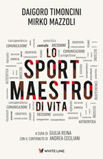 Lo sport maestro di vita