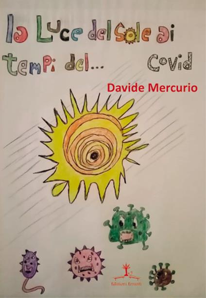 La luce del sole ai tempi del... Covid - Davide Mercurio - copertina