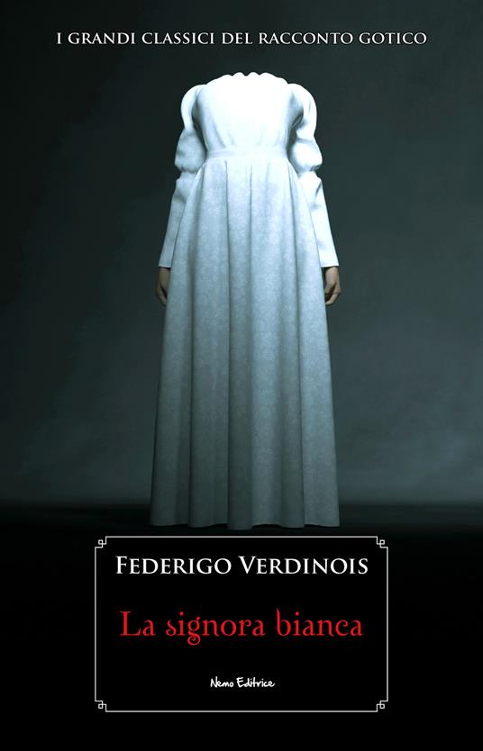 La signora bianca - Federigo Verdinois - ebook