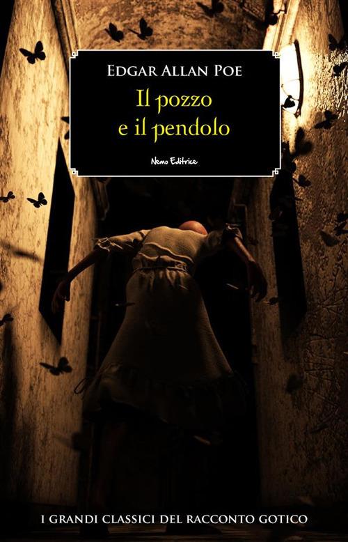 Il pozzo e il pendolo - Edgar Allan Poe - ebook