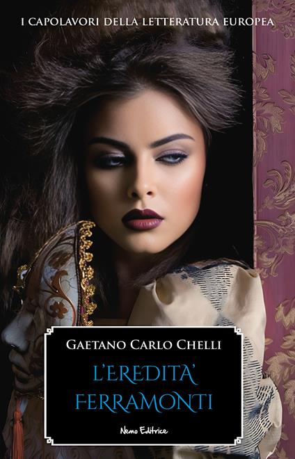 L' eredità Ferramonti - Gaetano Carlo Chelli - ebook